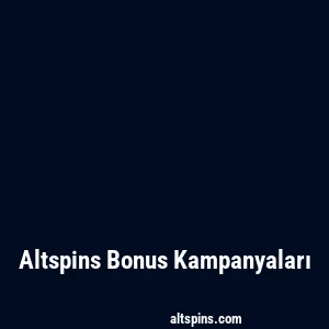 Altspins Bonus Kampanyaları